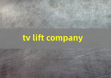 tv lift company